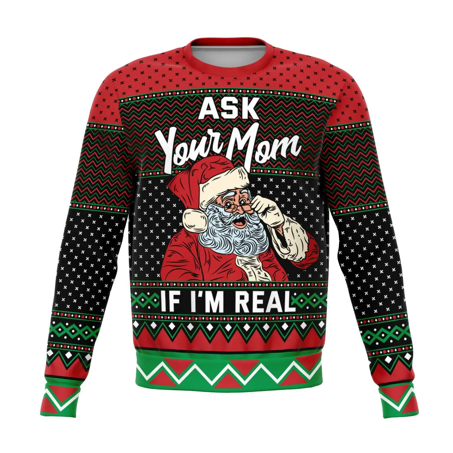 Ask your mom if I'm real