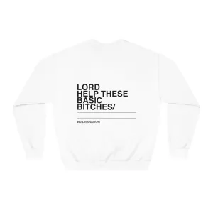 Basic Bitch Sweatshirt White