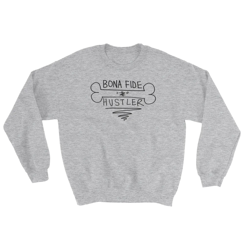Bona Fide Hustler (Heather Grey) Crewneck Sweatshirt