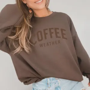 Coffee Weather Crewneck Sweatshirt