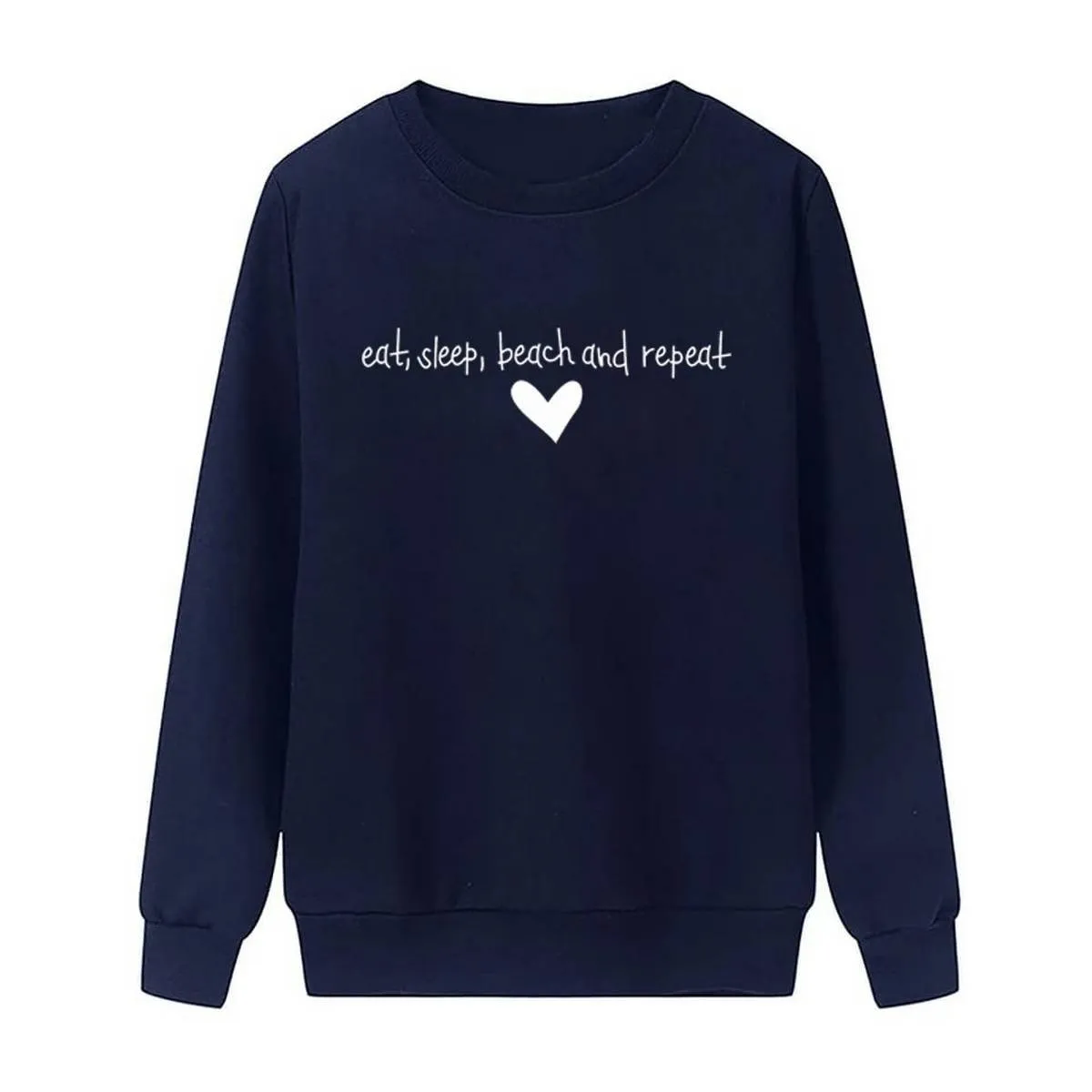 Eat Sleep Beach Repeat Printed Fleece Full Sleeves Pull Over Sweatshirt For Women