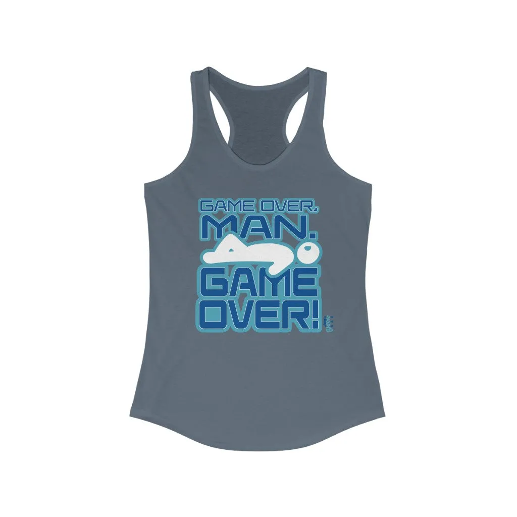 Game Over, Man. Game Over! - Womens Racerback Tank Tops