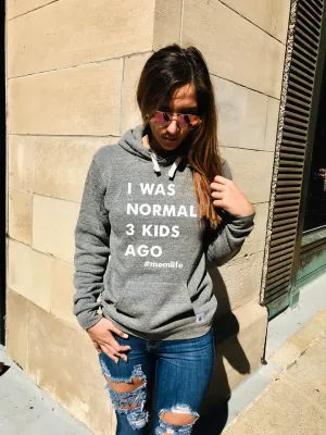 I Was Normal 3 Kids Ago Sweatshirt Shirt