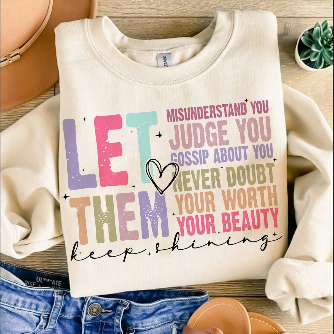 Let Them Keep Shining Crewneck Sweatshirt – Comfort Colors | Unisex Inspirational Winter Wear | Positive Message Clothing