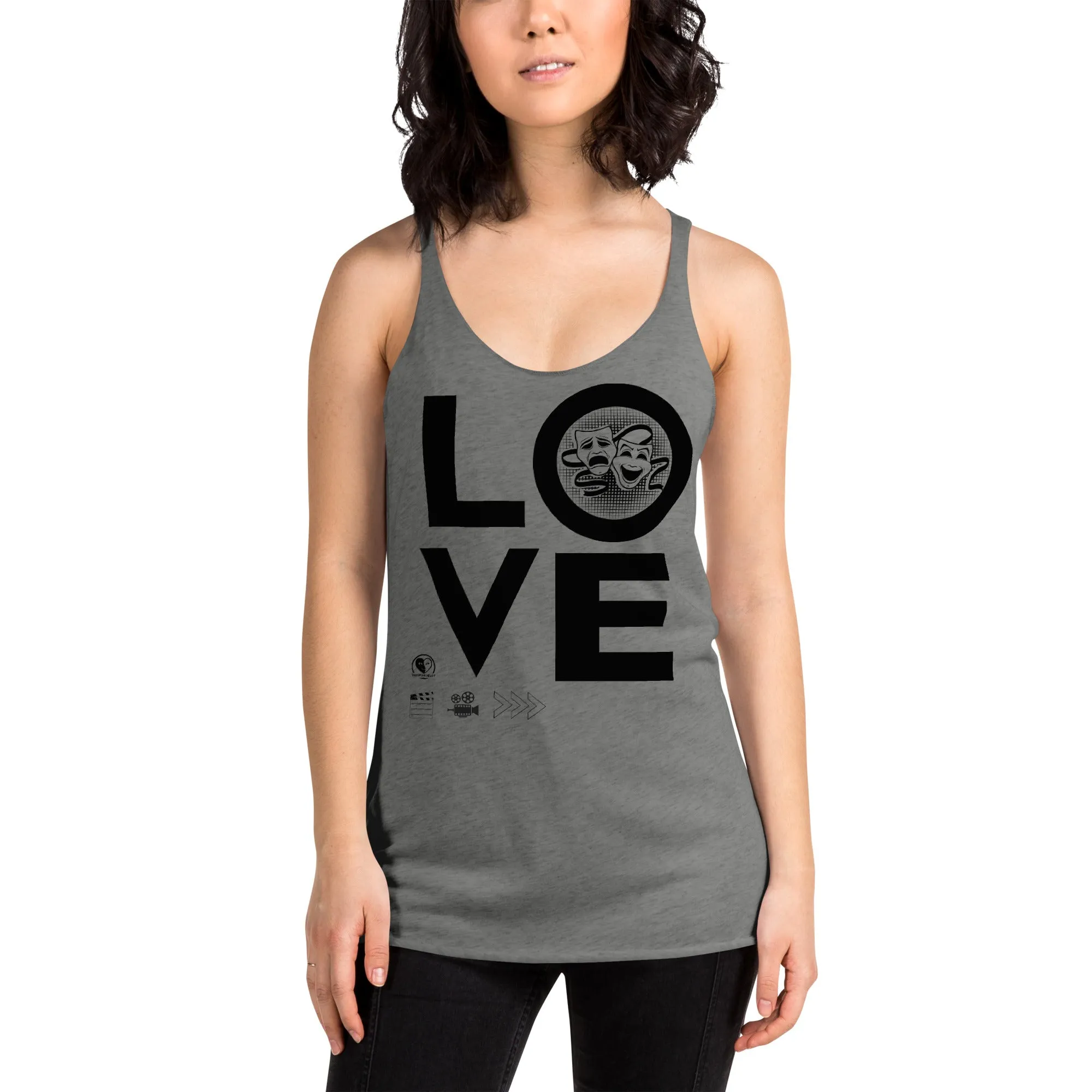 Love Drama Acting Theatre - Women's Racerback Tank Top