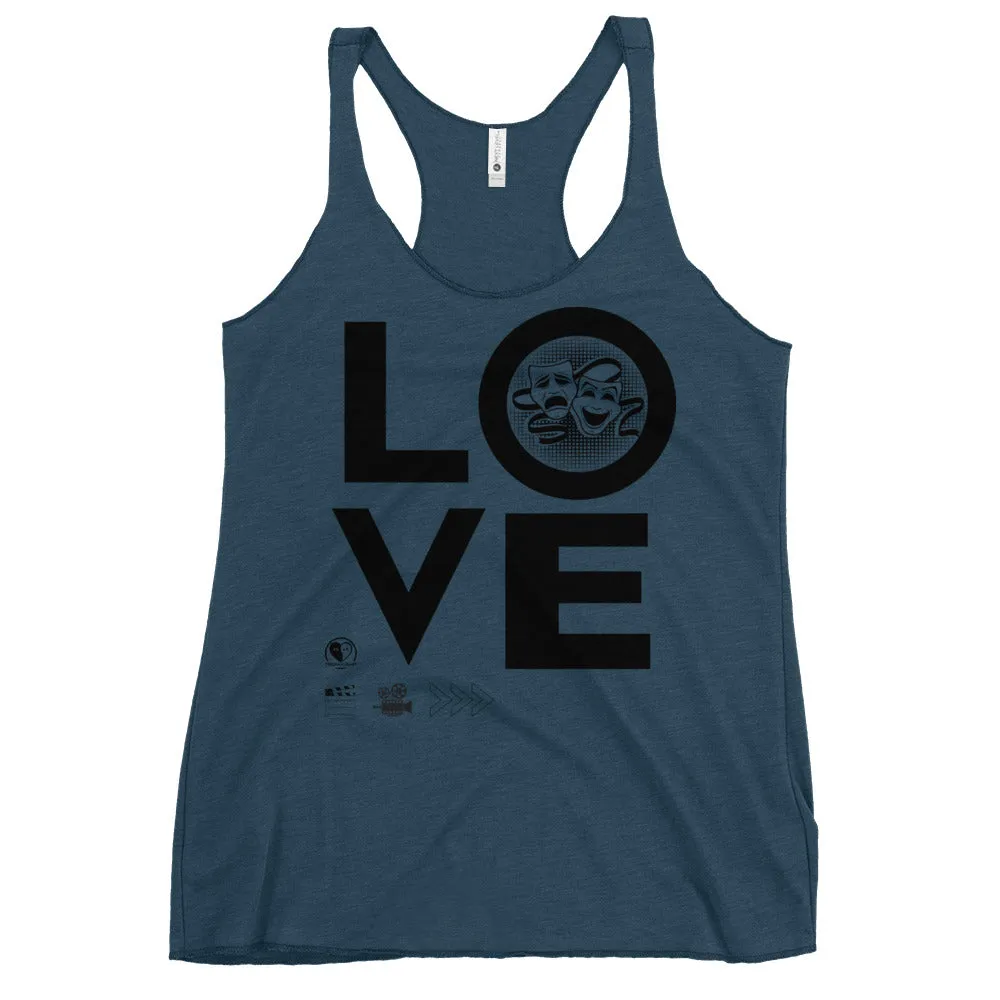 Love Drama Acting Theatre - Women's Racerback Tank Top