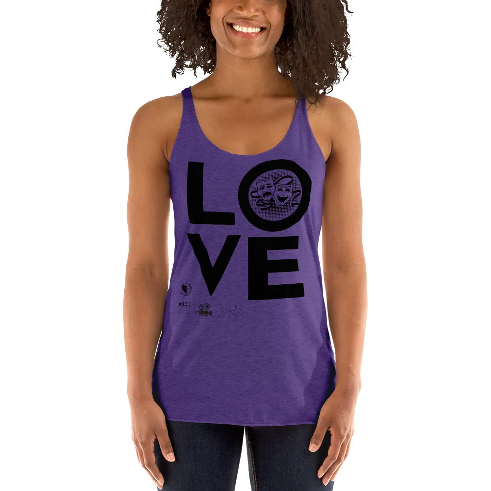 Love Drama Acting Theatre - Women's Racerback Tank Top