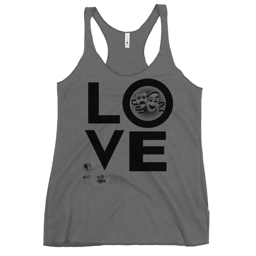 Love Drama Acting Theatre - Women's Racerback Tank Top
