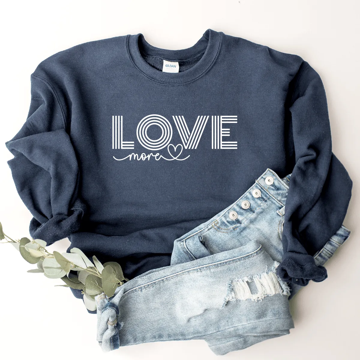 Love More - Sweatshirt