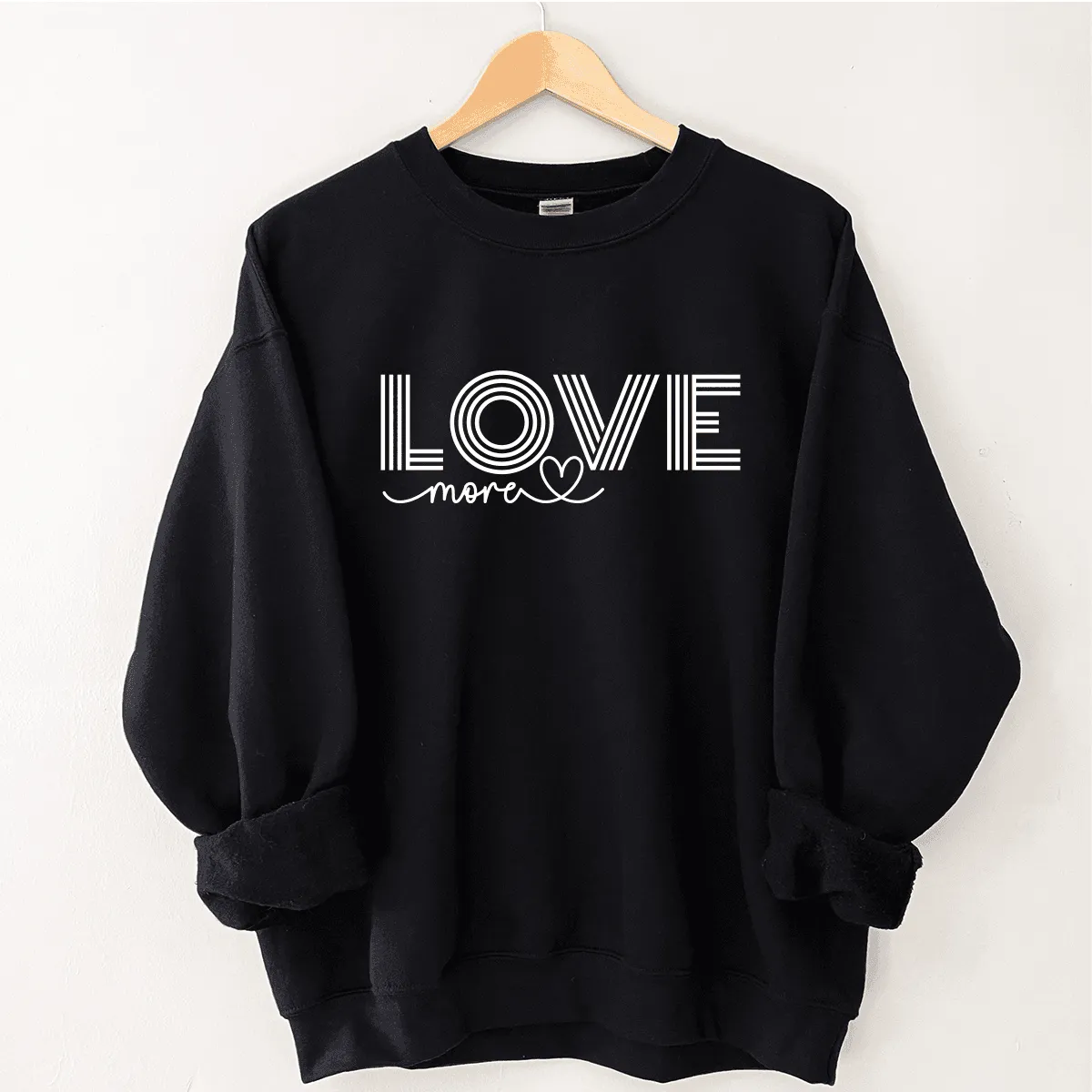 Love More - Sweatshirt