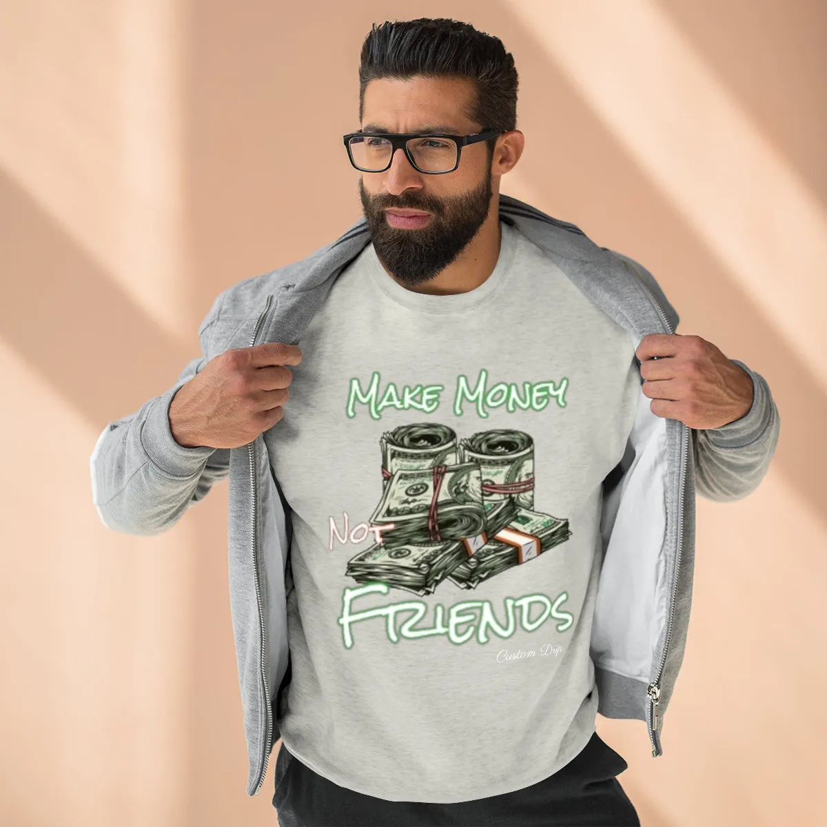 Make Money Not Friends Crewneck Sweatshirt