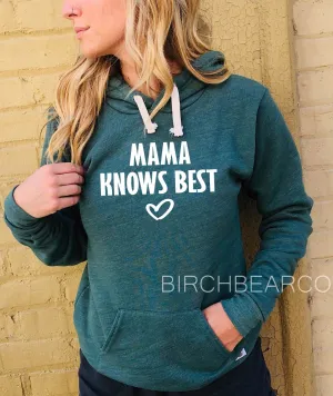 Mama Knows Best Hoodie | Mom Hoodie | Unisex Triblend