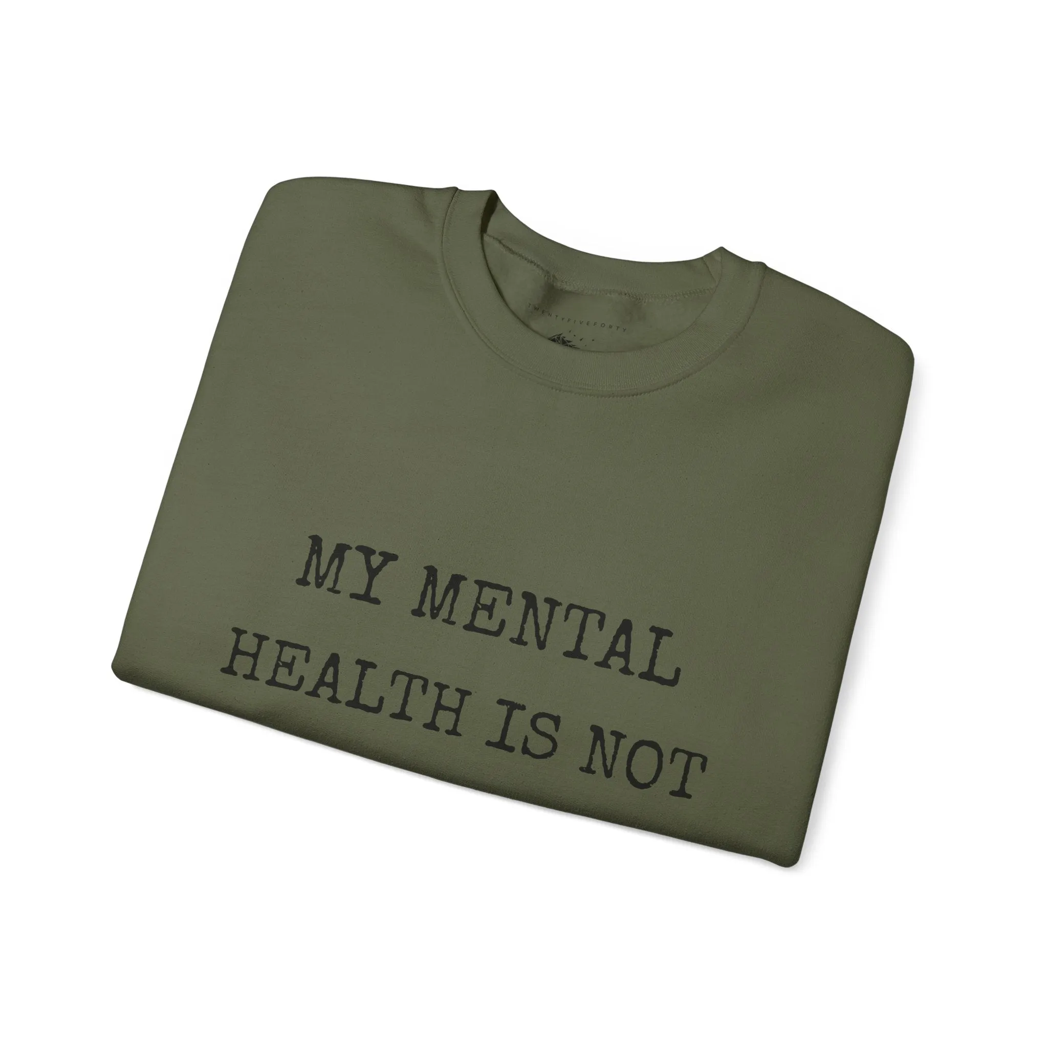 My Mental Health is not Negotiable | Crewneck Sweatshirt