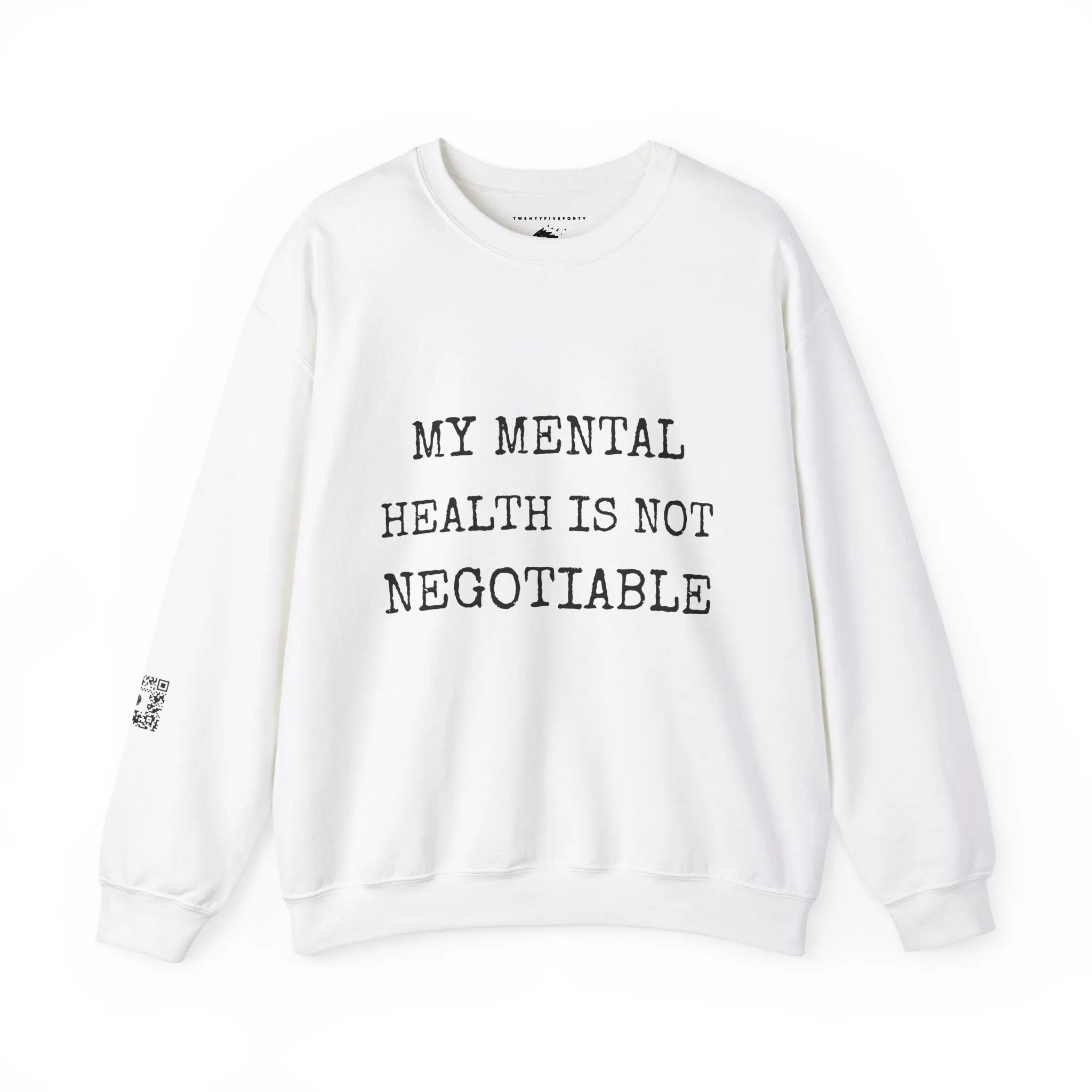 My Mental Health is not Negotiable | Crewneck Sweatshirt