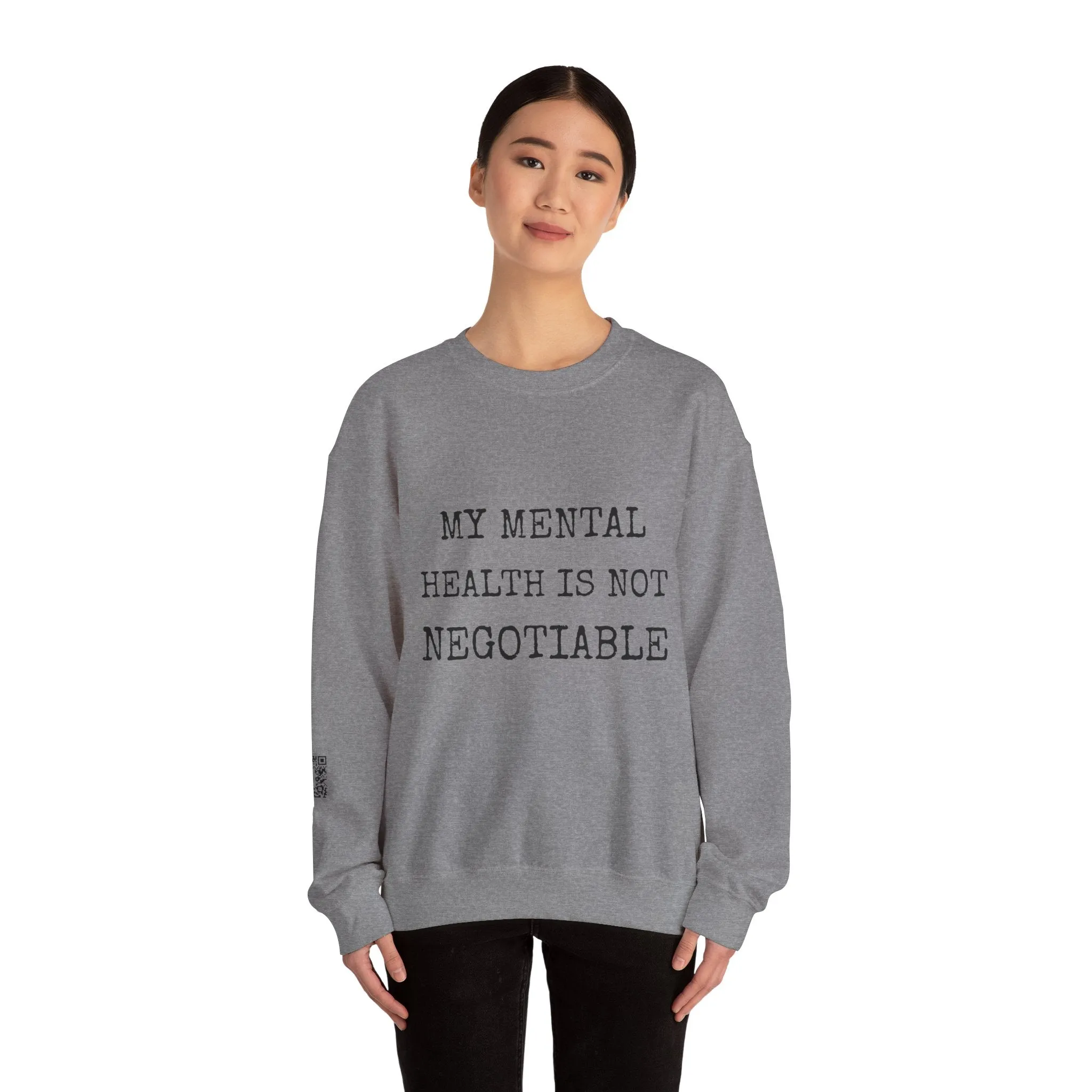 My Mental Health is not Negotiable | Crewneck Sweatshirt