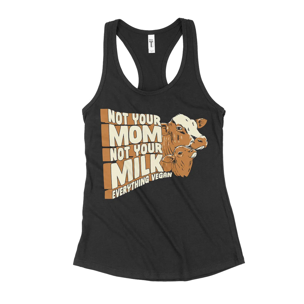 Not Your Milk Women's Tank Top