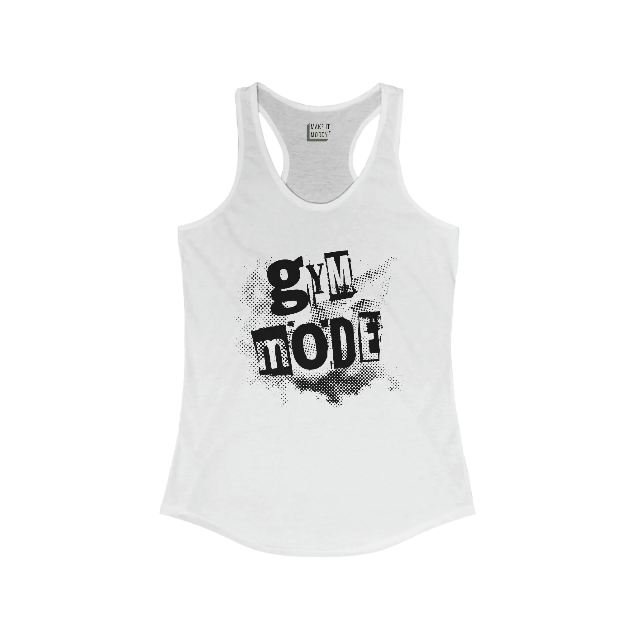 "Gym Mode" Gym Tank