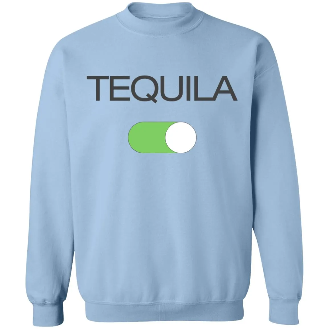 Tequila Mode ON!!!!  Party Time - Crewneck Pullover Sweatshirt