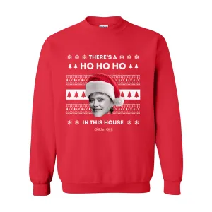 The Golden Girls Blanche There’s a Ho Ho Ho Fleece Crewneck Sweatshirt