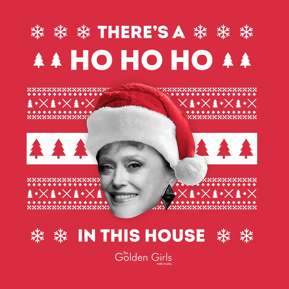 The Golden Girls Blanche There’s a Ho Ho Ho Fleece Crewneck Sweatshirt