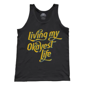 Unisex Living My Okayest Life Tank Top