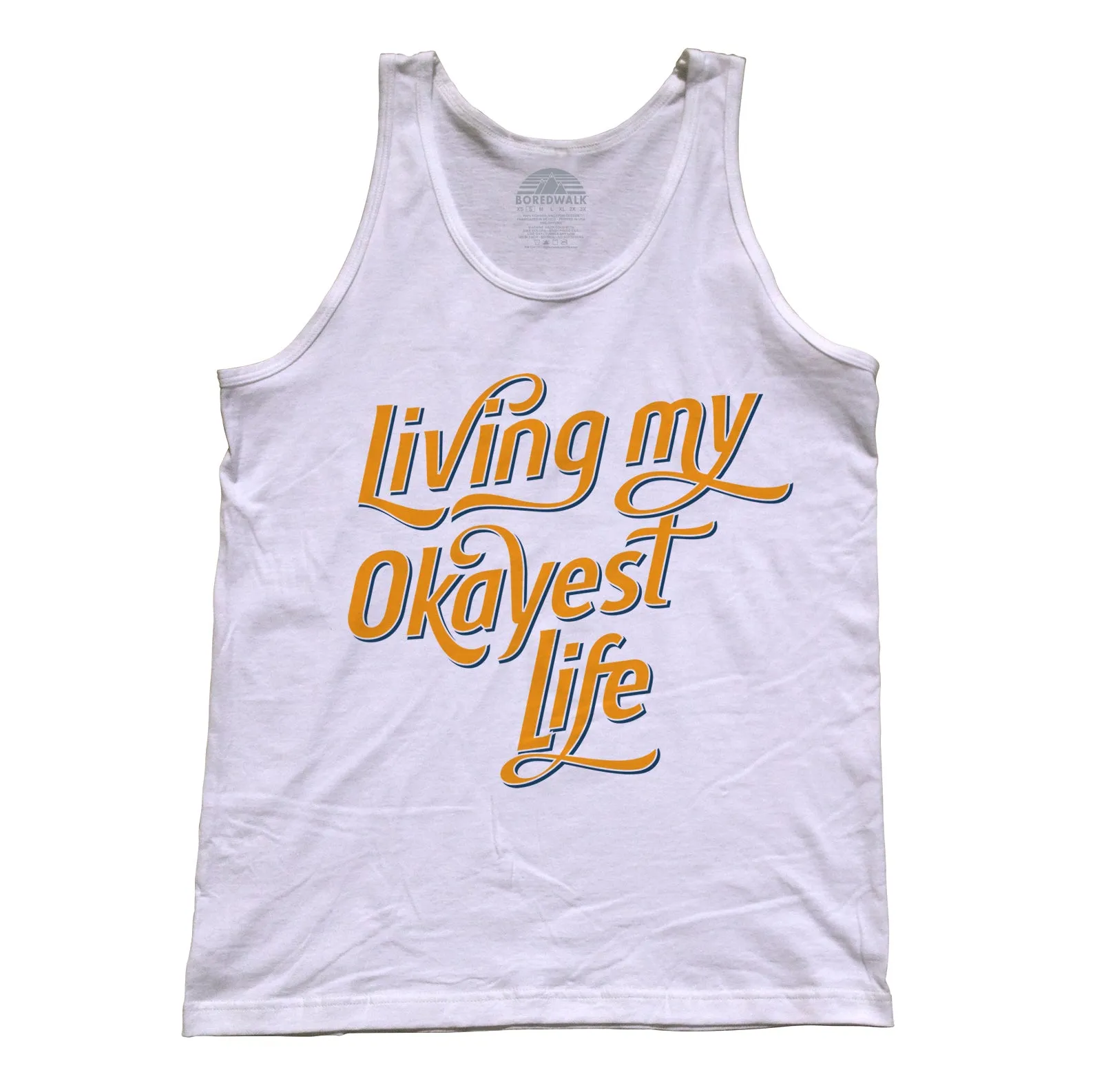 Unisex Living My Okayest Life Tank Top