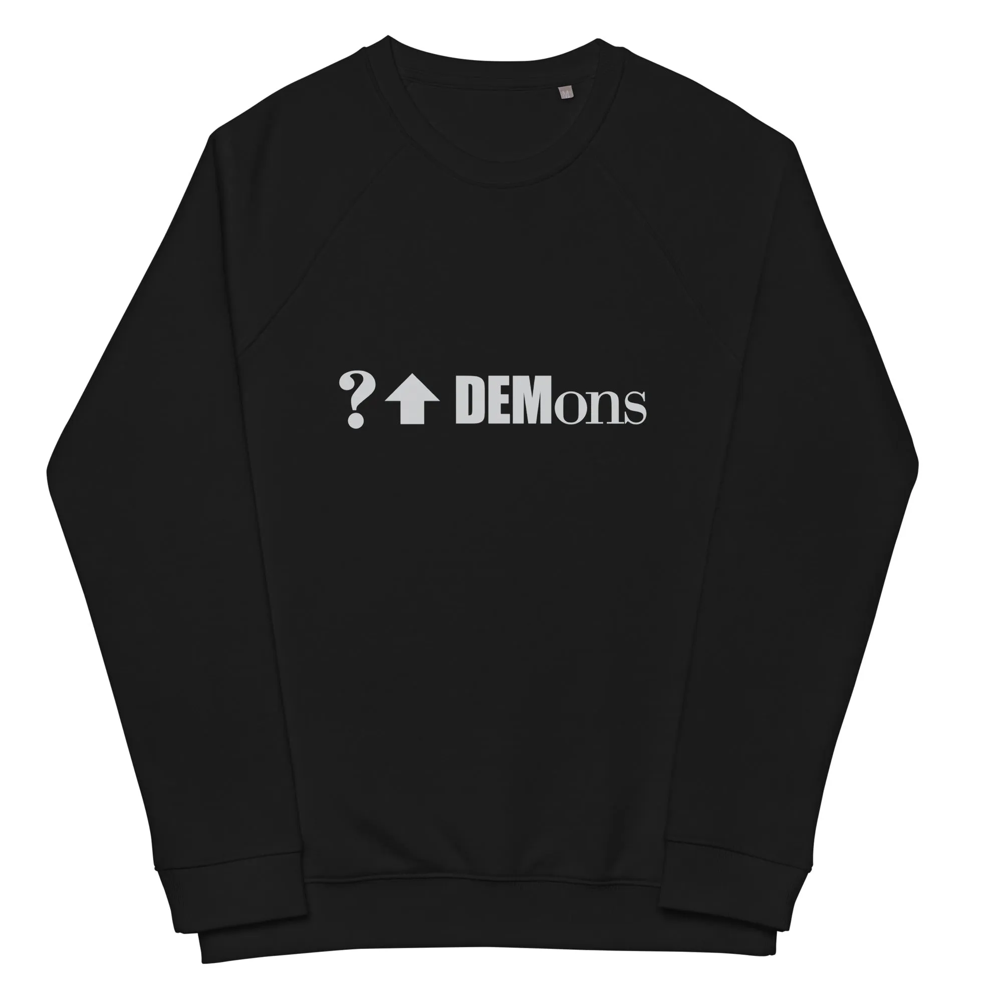 What Up Demons Unisex organic raglan sweatshirt